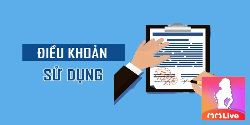dieu-khoan-su-dung-chung-cua-mmlive-la-gi